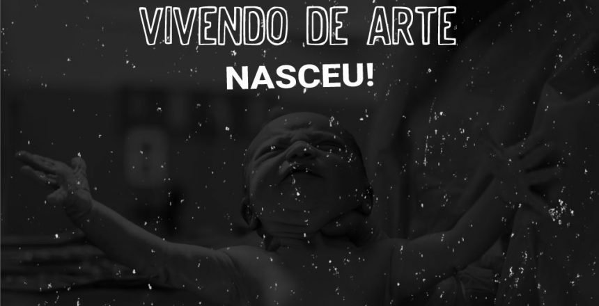 Nasceu Vivendo de arte